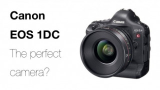 Canon EOS 1DC: Có Phải Là Một Chiếc Máy Ảnh Hoàn Hảo? (P.1)