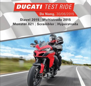 Chạy thử các dòng xe Ducati tại Đại hội mô tô Đà Nẵng