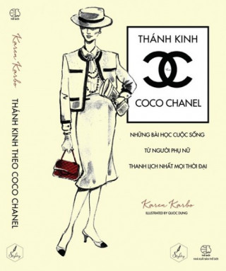 Thánh kinh theo Coco Chanel: Cuốn sách thời trang dành cho mọi cô gái