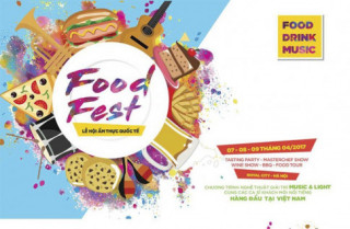 Trải nghiệm không gian ẩm thực siêu hấp dẫn với FOOD FEST 2017