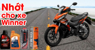 Các Dòng Nhớt Cho Xe Winner Trên Thị Trường