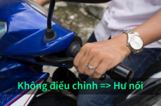 Nguy hiểm từ việc KHÔNG điều chỉnh ĐỘ RƠ TAY CÔN