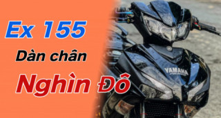 Ex 155 độ không làm anh em thất vọng với dàn chân hàng nghìn đô la!