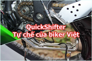 QuickShifter tự chế của biker Việt