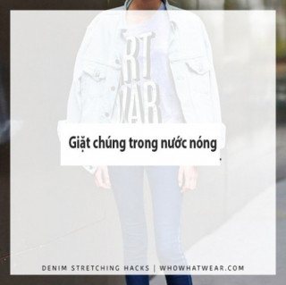 Mẹo đối phố với quần jeans bị chật và giãn rộng