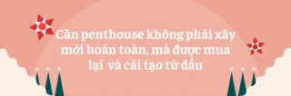 Cô gái Quảng Nam và bạn trai Mỹ chi tiền “khủng” cải tạo penthouse thành “rừng nhiệt đới” giữa lòng Sài Gòn