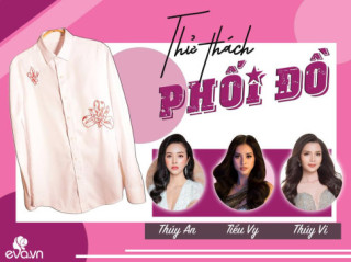 Thử thách phối đồ: Tiểu Vy, Thuý An, Thuý Vi mix đồ giá rẻ vẫn sang hết phần thiên hạ!