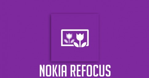 Ứng dụng Nokia Refocus đã hỗ trợ tất cả các máy Lumia