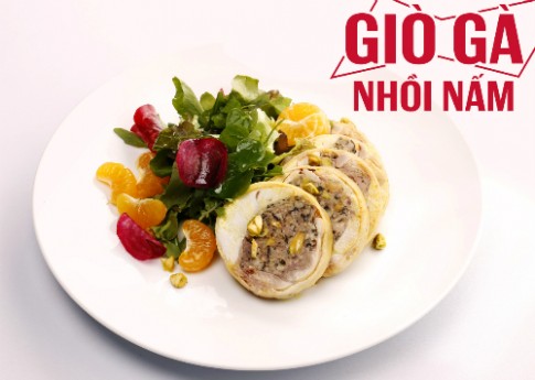 Giò gà nhồi nấm lạ miệng cho mâm cỗ ngày Tết