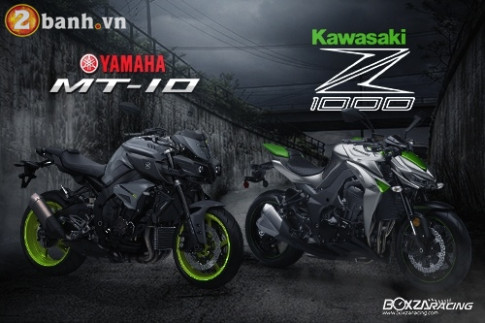 Yamaha MT-10 vs Kawasaki Z1000 - Kẻ 8 lạng người nửa cân
