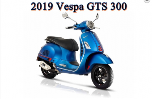 Vespa GTS 300 HPE 2019 điều chỉnh và thay đổi sức mạnh lớn nhất từ trước đến nay