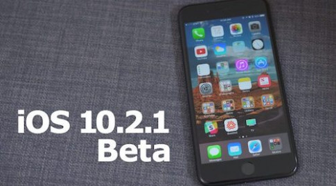 Vừa tung iOS 10.2 chính thức, Apple đã phát hành iOS 10.2.1 Beta